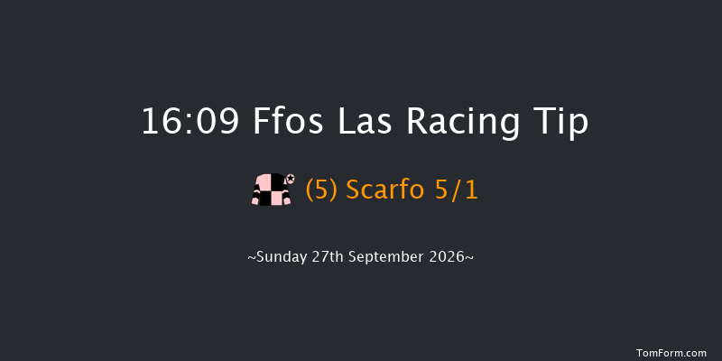 Ffos Las 16-09 (Class 6) 8f Mon 21st Sep 2026