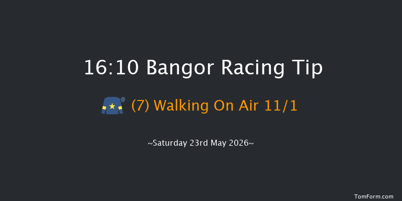 Bangor 16-10 (Class 2) 24f Sat 16th May 2026