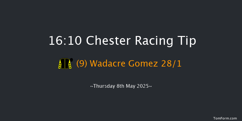 Chester 16-10 (Class 3) 10f Wed 7th May 2025