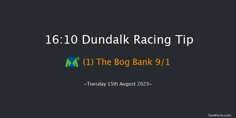 Dundalk 16:10 Handicap 8f Wed 12th Jul 2023