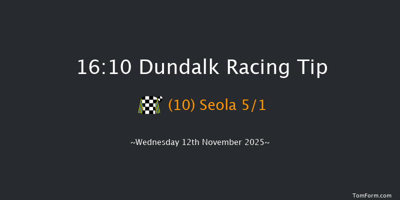 Dundalk 16-10 8f Fri 7th Nov 2025