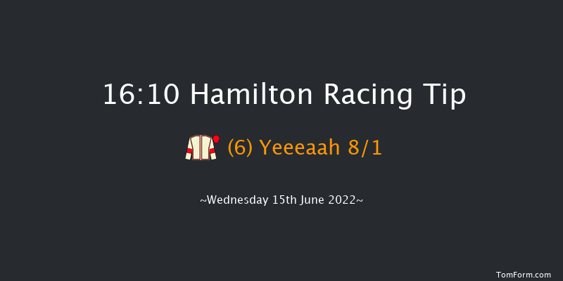 Hamilton 16:10 Handicap (Class 5) 8f Wed 8th Jun 2022