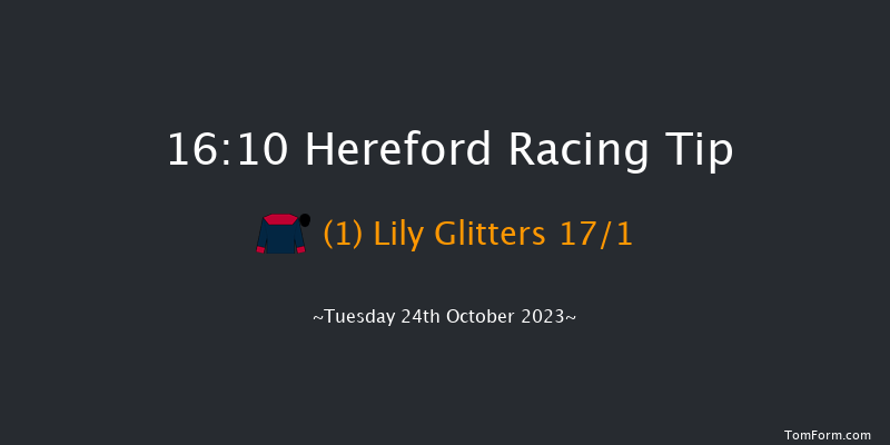 Hereford 16:10 Handicap Chase (Class 4) 25f Tue 17th Oct 2023