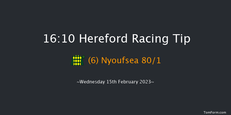 Hereford 16:10 Handicap Chase (Class 5) 21f Sun 5th Feb 2023