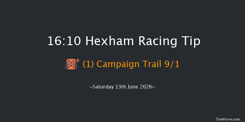 Hexham 16-10 (Class 4) 23f Sat 6th Jun 2026