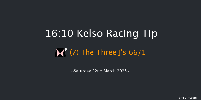 Kelso  16:10 Novices Hurdle (Class 3) 21f Sat 1st Mar 2025