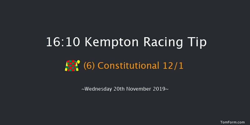 Kempton 16:10 Handicap (Class 6) 7f Tue 19th Nov 2019