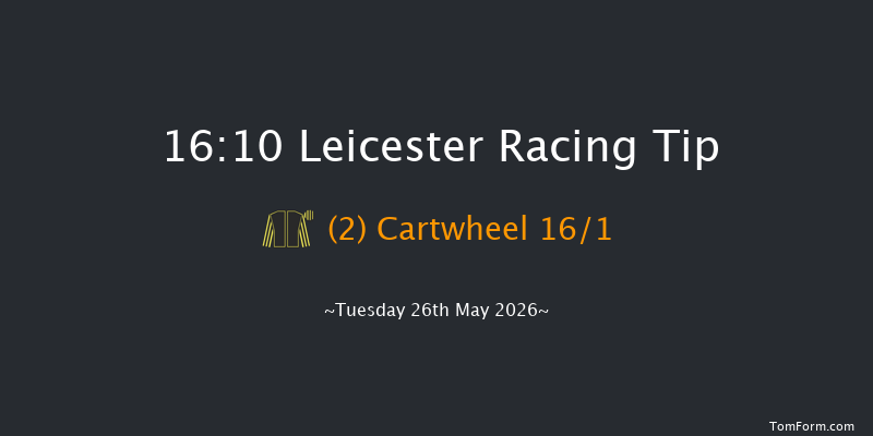 Leicester 16-10 (Class 6) 10f Mon 25th May 2026