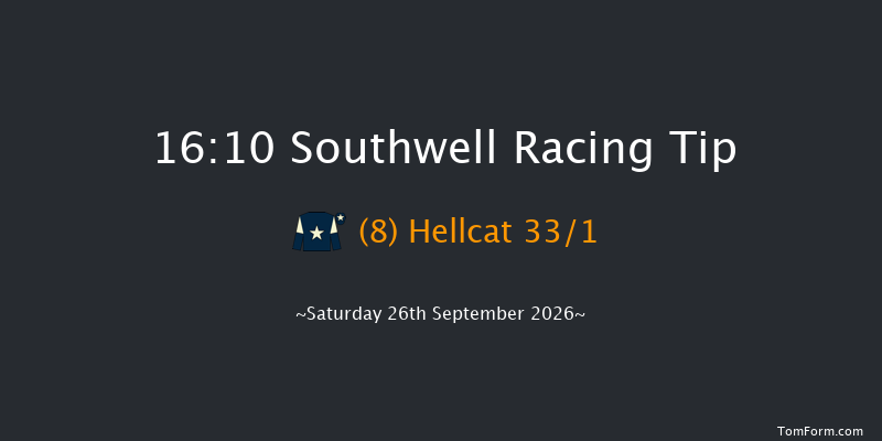 Southwell 16-10 (Class 6) 4f Thu 24th Sep 2026