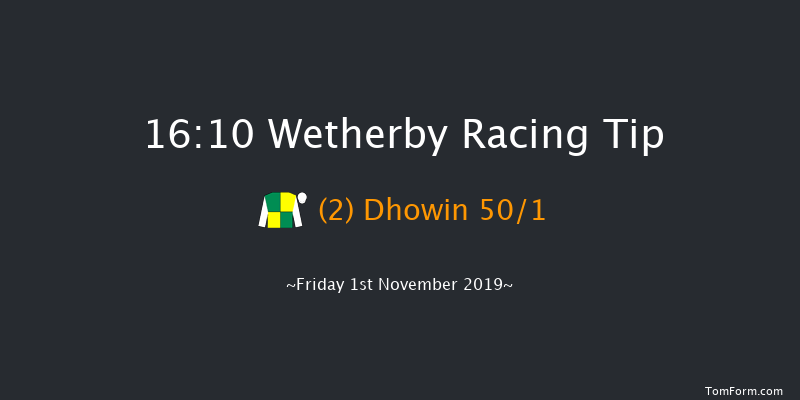 Wetherby 16:10 Maiden Hurdle (Class 4) 20f Wed 16th Oct 2019