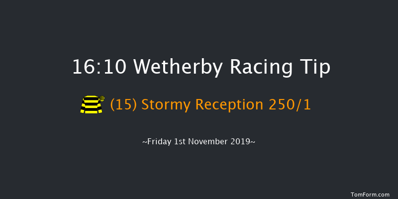 Wetherby 16:10 Maiden Hurdle (Class 4) 20f Wed 16th Oct 2019