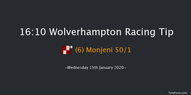 Wolverhampton 16:10 Handicap (Class 4) 16f Mon 13th Jan 2020