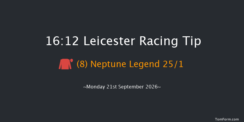 Leicester 16-12 (Class 5) 6f Tue 8th Sep 2026