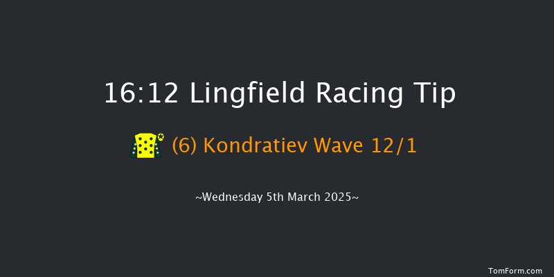 Lingfield  16:12 Handicap (Class 6) 7f Fri 28th Feb 2025