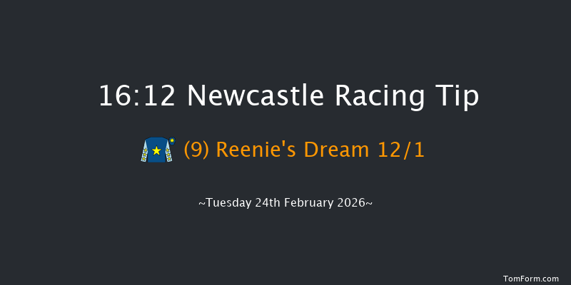 Newcastle 16-12 (Class 6) 7f Sat 21st Feb 2026