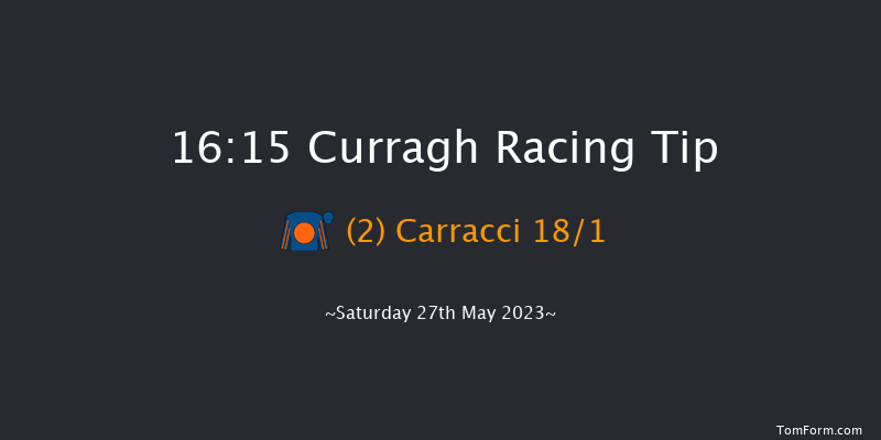 Curragh 16:15 Handicap 7f Fri 26th May 2023