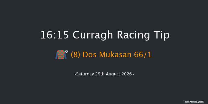 Curragh 16-15 8f Sat 22nd Aug 2026