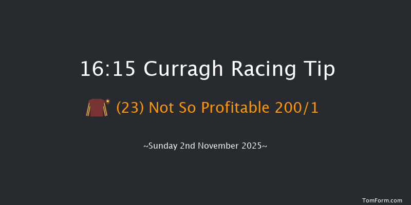 Curragh 16-15 12f Tue 21st Oct 2025