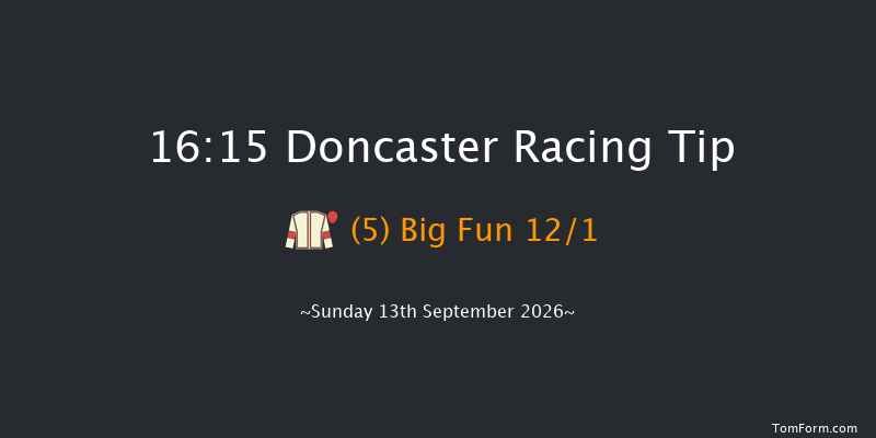 Doncaster 16-15 (Class 4) 5f Sat 12th Sep 2026