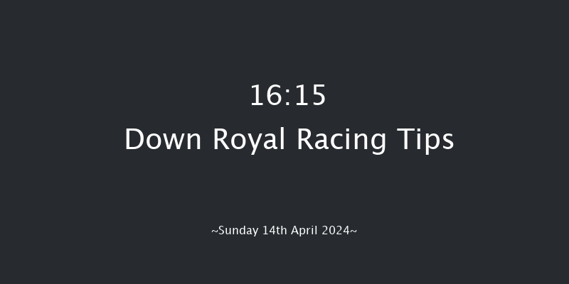 Down Royal  16:15 Maiden Chase 20f Sun 17th Mar 2024