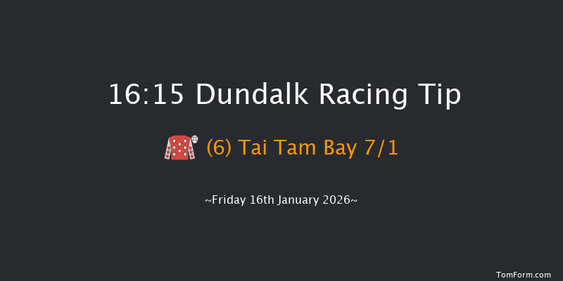 Dundalk 16-15 6f Tue 13th Jan 2026