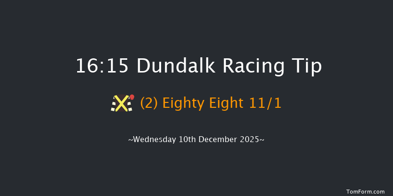Dundalk 16-15 10f Fri 5th Dec 2025