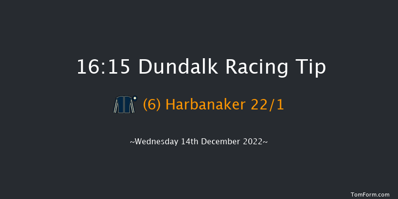 Dundalk 16:15 Handicap 8f Mon 12th Dec 2022