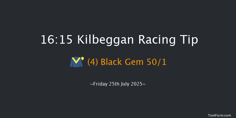 Kilbeggan 16-15 18f Fri 11th Jul 2025