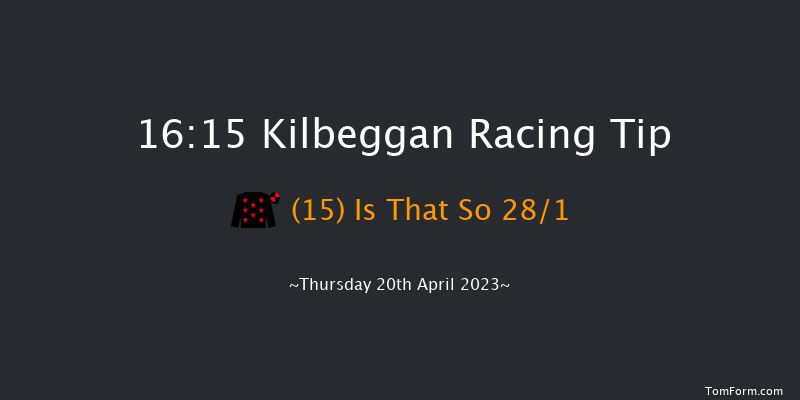 Kilbeggan 16:15 Maiden Hurdle 15f Fri 2nd Sep 2022