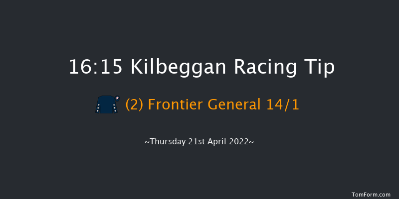Kilbeggan 16:15 Maiden Hurdle 15f Fri 14th May 2021
