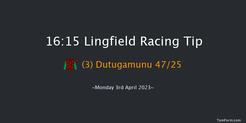 Lingfield 16:15 Handicap (Class 6) 7f Fri 31st Mar 2023
