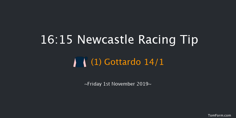 Newcastle 16:15 Handicap (Class 6) 8f Fri 25th Oct 2019