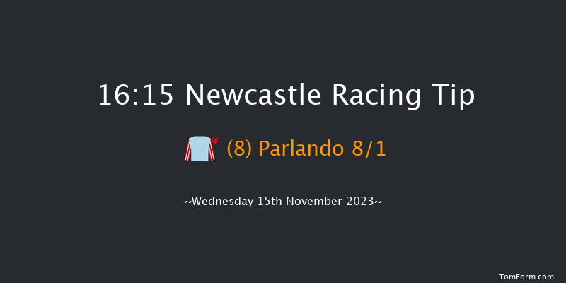 Newcastle 16:15 Handicap (Class 3) 8f Tue 14th Nov 2023