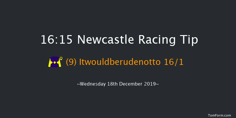 Newcastle 16:15 Handicap (Class 5) 8f Sat 14th Dec 2019