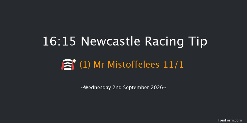 Newcastle 16-15 (Class 5) 8f Thu 20th Aug 2026