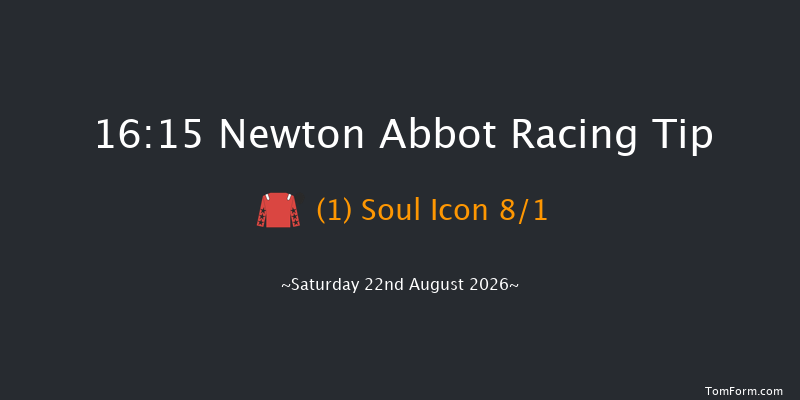 Newton Abbot 16-15 (Class 2) 21f Sun 19th Jul 2026