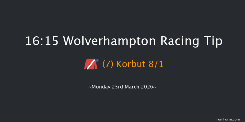 Wolverhampton 16-15 (Class 4) 8f Fri 20th Mar 2026
