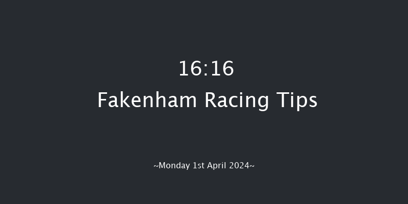Fakenham  16:16 NH Flat Race (Class 4) 16f Fri 15th Mar 2024