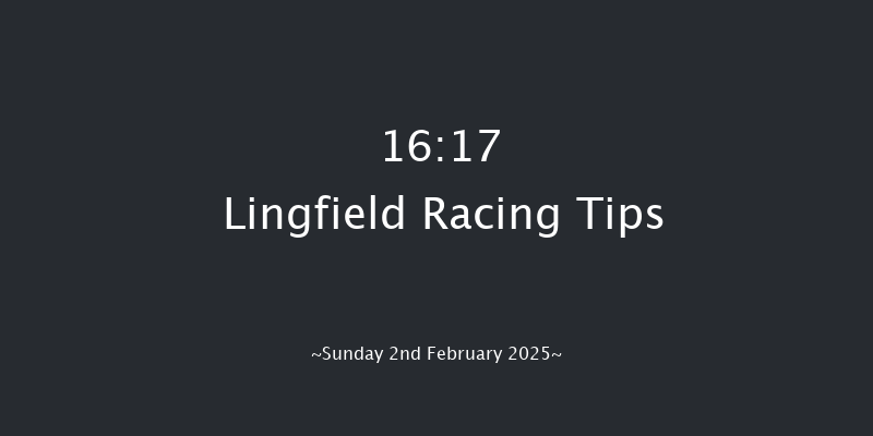Lingfield  16:17 Handicap (Class 6) 5f Fri 31st Jan 2025
