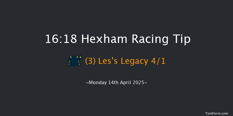 Hexham 16-18 (Class 5) 20f Tue 25th Mar 2025