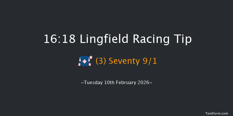 Lingfield 16-18 (Class 6) 12f Sat 7th Feb 2026