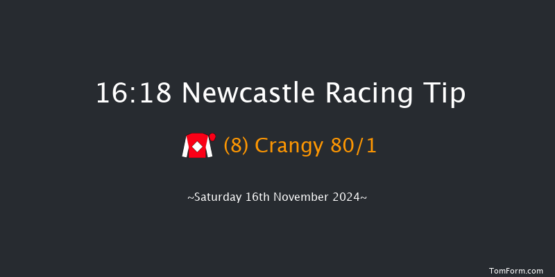 Newcastle  16:18 Stakes (Class 5) 6f Fri 15th Nov 2024