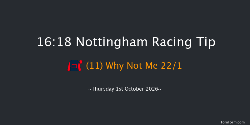 Nottingham 16-18 (Class 5) 10f Tue 11th Aug 2026