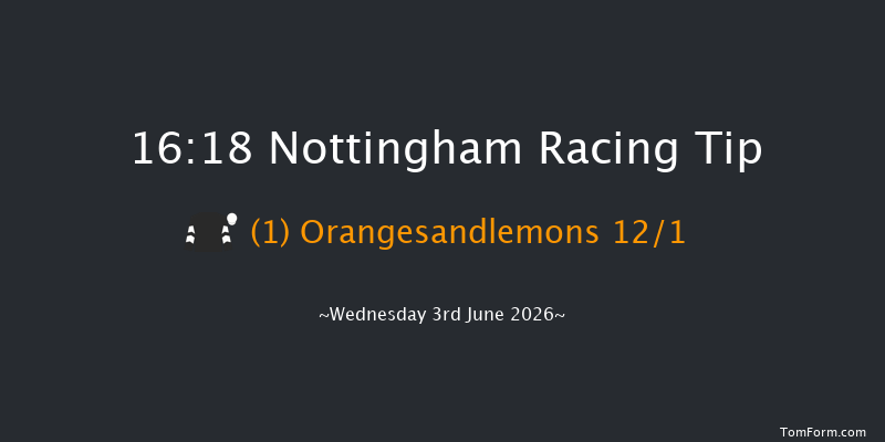 Nottingham 16-18 (Class 5) 10f Sun 31st May 2026