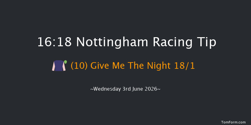 Nottingham 16-18 (Class 5) 10f Sun 31st May 2026