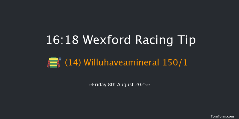 Wexford 16-18 16f Wed 6th Aug 2025