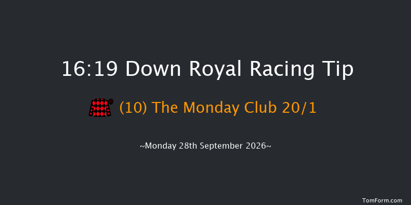 Down Royal 16-19 11f Fri 4th Sep 2026