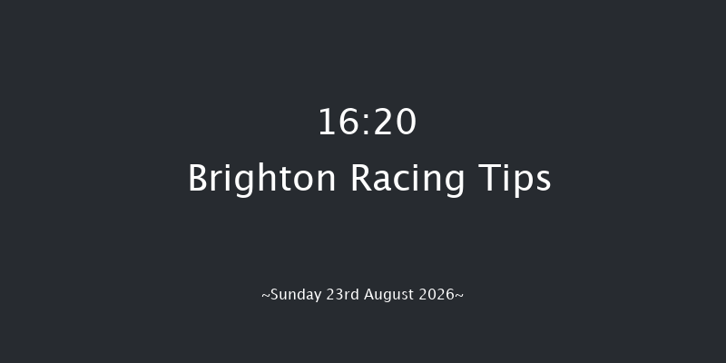 Brighton 16-20 (Class 4) 6f Fri 7th Aug 2026