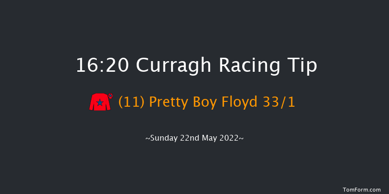 Curragh 16:20 Handicap 6f Sat 21st May 2022