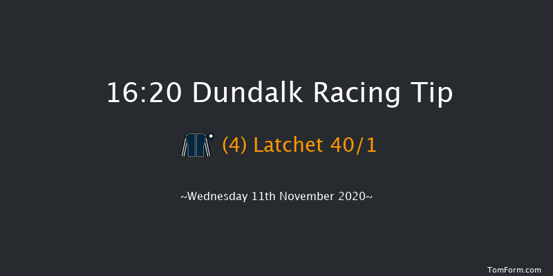 Test Your Tipping Talents At PUNTERS.HOLLYWOODBETS.COM Every Dundalk Handicap (45-65) (Div 1) Dundalk 16:20 Handicap 8f Mon 9th Nov 2020